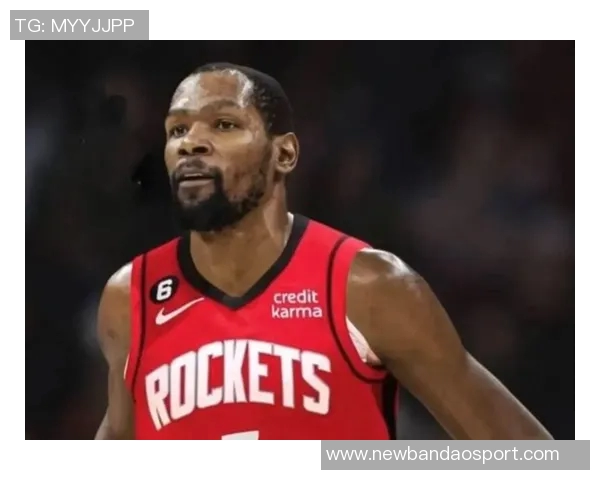 杜兰特新赛季表现抢眼场均30分6板助球队争胜